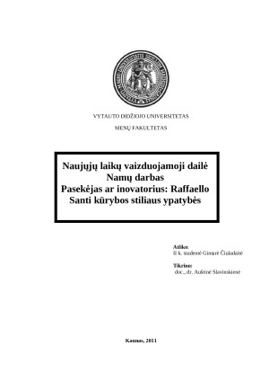 Naujųjų laikų vaizduojamoji dailė. Pasekėjas ar inovatorius Raffaello Santi kūrybos stiliaus ypatybės