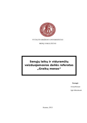 Senųjų laikų ir viduramžių vaizduojamosios dailės referatas „Graikų menas“