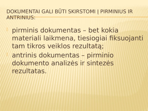 Dokumentų skirstymas į grupes pagal įvairius požymius. Paveikslėlis 4