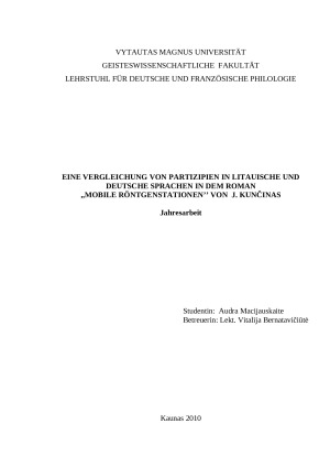 Eine vergleichung von partizipien in litauische und deutsche sprachen in dem roman ,,mobile röntgenstationen’’ von j. kunčinas