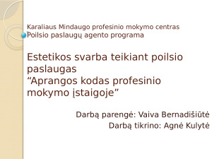 Estetikos svarba teikiant poilsio paslaugas “Aprangos kodas profesinio mokymo įstaigoje”. Paveikslėlis 1
