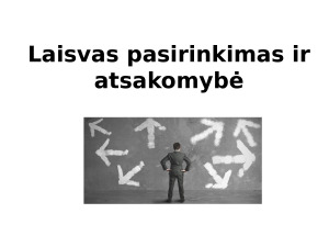Laisvas pasirinkimas ir atsakomybė. Paveikslėlis 1