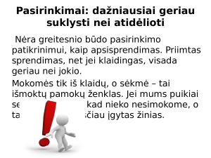 Laisvas pasirinkimas ir atsakomybė. Paveikslėlis 4