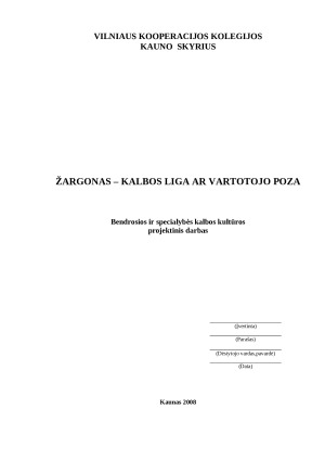 Žargonas - kalbos liga ar vartotojo poza?