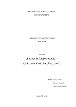 „Formos ir šviesos estetas“ – Algimanto Kezio kūrybos paroda