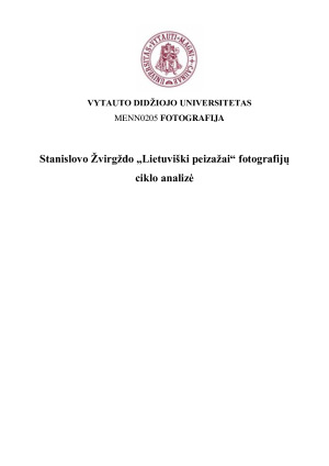 Stanislovo Žvirgždo „Lietuviški peizažai“ fotografijų ciklo analizė