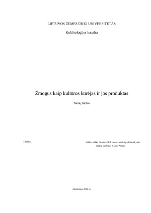 Žmogus kaip kultūros kūrėjas ir jos produktas