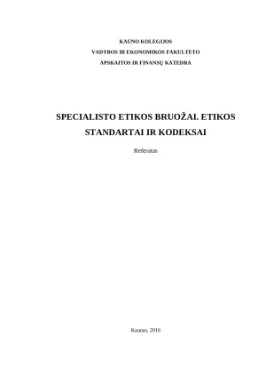 Specialisto etikos bruožai. Etikos standartai ir kodeksai