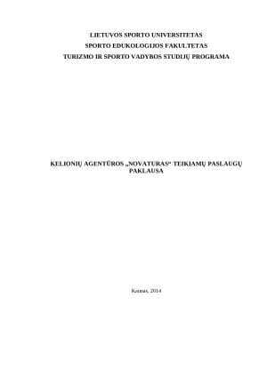 Kelionių agentūros „NOVATURAS“ teikiamų paslaugų paklausos analizė