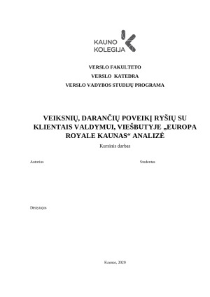 Veiksnių, darančių poveikį ryšių su klientais valdymui, viešbutyje „EUROPA ROYALE KAUNAS“ analizė