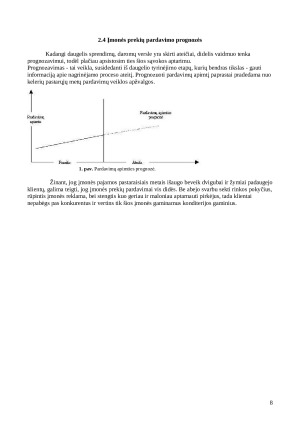 IĮ ,,ŠAKOČIŲ NAMAI“ rinkodaros planavimas. Paveikslėlis 8