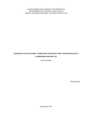 Raseinių savivaldybės turistinio patrauklumo vertinimas ir jo stiprinimo projektas