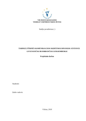 Tarpkultūrinės komunikacijos skirtumai Ispanijos atstovei, gyvenančiai ir dirbančiai Liuksemburge