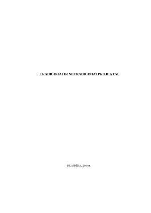 Tradiciniai ir netradiciniai projektai