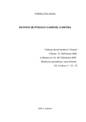 Kepyklos verslo planas. Duonos ir pyrago gaminių gamyba