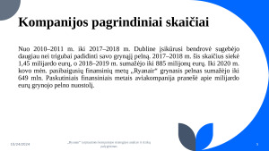 „Ryanair“ tarptautinės kompanijos strategijos analizė ir rizikų palyginimas. Paveikslėlis 5