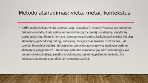 Analitinio hierarchinio proceso (AHP) vertinimo metodas. Paveikslėlis 4