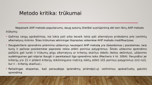 Analitinio hierarchinio proceso (AHP) vertinimo metodas. Paveikslėlis 8