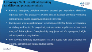 Įmonės krovos procesų terminale tobulinimo galimybės verslas. Paveikslėlis 7