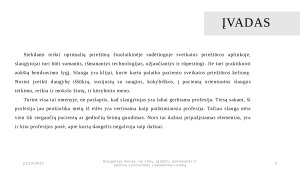 Slaugytojo menas - tai žinių, įgūdžių, asmenybės ir pažiūrų susiliejimas į nedalomą visumą. Paveikslėlis 3
