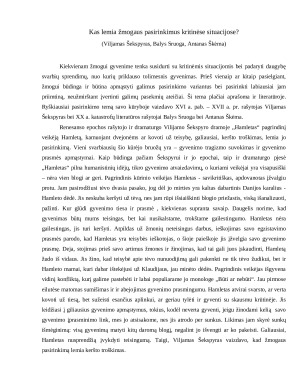 Kas lemia žmogaus pasirinkimus kritinėse situacijose? (Viljamas Šekspyras, Balys Sruoga, Antanas Škėma)