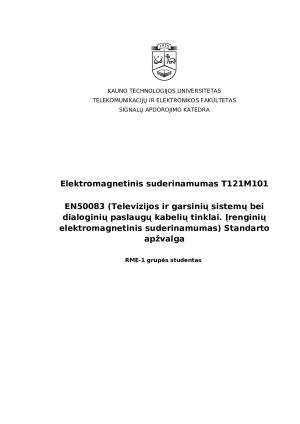 EN50083 (Televizijos ir garsinių sistemų bei dialoginių paslaugų kabelių tinklai. Įrenginių elektromagnetinis suderinamumas) Standarto apžvalga