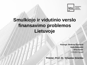 Smulkiojo ir vidutinio verslo finansavimo problemos Lietuvoje. Paveikslėlis 1