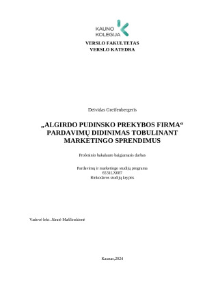 „ALGIRDO PUDINSKO PREKYBOS FIRMA“ PARDAVIMŲ DIDINIMAS TOBULINANT MARKETINGO SPRENDIMUS