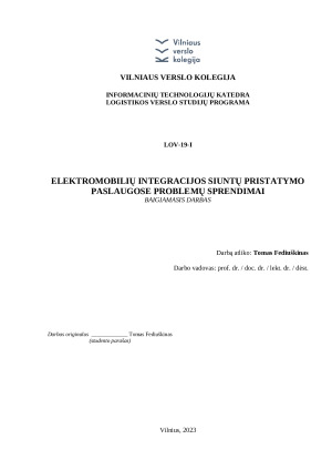 ELEKTROMOBILIŲ INTEGRACIJOS SIUNTŲ PRISTATYMO PASLAUGOSE PROBLEMŲ SPRENDIMAI. Paveikslėlis 1