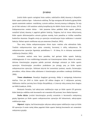 KINEZITERAPIJOS POVEIKIS PACIENTŲ FIZINEI IR PSICHINEI BŪKLEI PO SKIRTINGŲ KLUBO ENDOPROTEZAVIMO OPERACIJŲ. Paveikslėlis 8