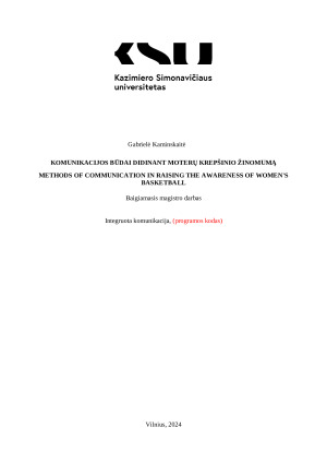 KOMUNIKACIJOS BŪDAI DIDINANT MOTERŲ KREPŠINIO ŽINOMUMĄ