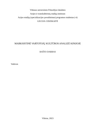 MARKSISTINĖ VARTOTOJŲ KULTŪROS ANALIZĖ KINIJOJE. Paveikslėlis 1