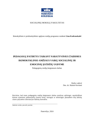 PEDAGOGŲ PATIRTYS TAIKANT NARATYVINIUS ŽAIDIMUS IKIMOKYKLINIO AMŽIAUS VAIKŲ SOCIALINIŲ IR EMOCINIŲ ĮGŪDŽIŲ UGDYME