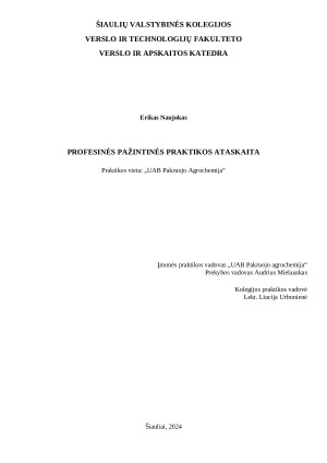 PROFESINĖS PAŽINTINĖS PRAKTIKOS ATASKAITA. „UAB Pakruojo Agrochemija“