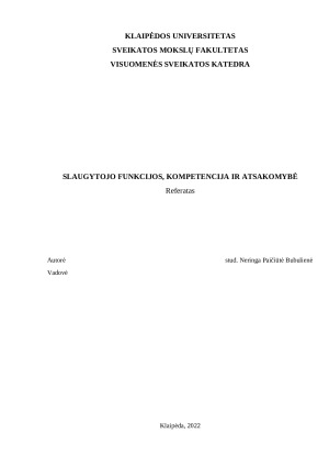 SLAUGYTOJO FUNKCIJOS, KOMPETENCIJA IR ATSAKOMYBĖ