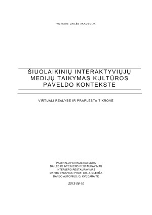 ŠIUOLAIKINIŲ INTERAKTYVIŲJŲ MEDIJŲ TAIKYMAS KULTŪROS PAVELDO KONTEKSTE