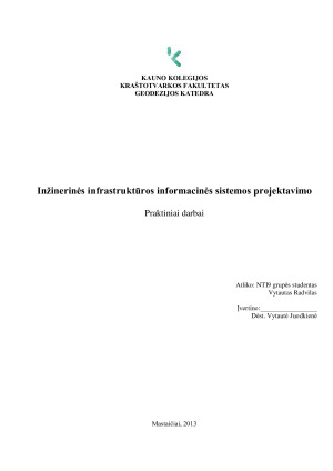Inžinerinės infrastruktūros informacinės sistemos projektavimo praktiniai darbai. Paveikslėlis 1