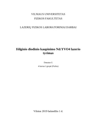 Išilginio diodinio kaupinimo Nd:YVO4 lazerio tyrimas. Paveikslėlis 1