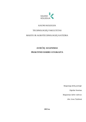 AVIEČIŲ AUGINIMAS. PRAKTINIO DARBO ATASKAITA