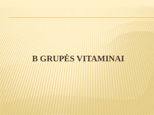 B grupės vitaminai. Paveikslėlis 1