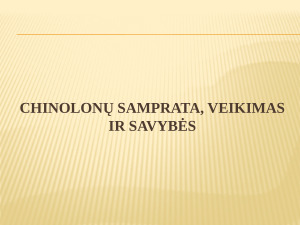 Chinolonų samprata, veikimas ir savybės. Paveikslėlis 1
