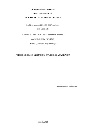 PSICHOLOGIJOS UŽDUOČIŲ ATLIKIMO ATASKAITA. PEDAGOGINIO ASISTAVIMO PRAKTIKA