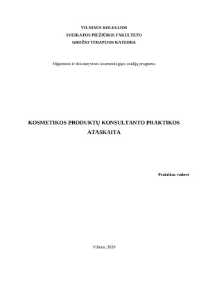 KOSMETIKOS PRODUKTŲ KONSULTANTO PRAKTIKOS ATASKAITA