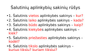 Šalutinių aplinkybių sakinių rūšys. Užduotys