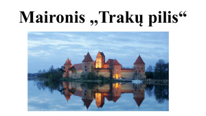 Maironis. ,,Trakų pilis“. 8 kl. Mokomoji medž. Paveikslėlis 5