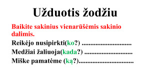 Vienarūšių sakinio dalių skyryba. Kartojimas. Mokomoji medž.. Paveikslėlis 5