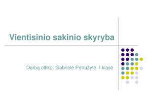 Vientisinio sakinio skyryba. Mokomoji