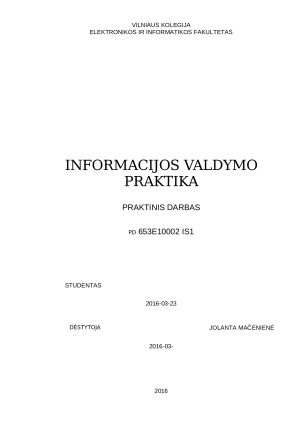 INFORMACIJOS VALDYMO PRAKTIKOS ATASKAITA