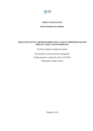 MOKYTOJŲ IR TĖVŲ BENDRADARBIAVIMAS UGDANT PRIEŠMOKYKLINIO AMŽIAUS VAIKŲ SAVARANKIŠKUMĄ