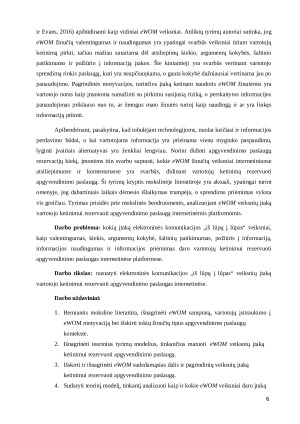 ELEKTRONINĖS KOMUNIKACIJOS „IŠ LŪPŲ Į LŪPAS“ (eWOM) VEIKSNIŲ ĮTAKA KETINIMUI REZERVUOTI APGYVENDINIMO PASLAUGAS INTERNETINĖSE PLATFORMOSE. Paveikslėlis 6